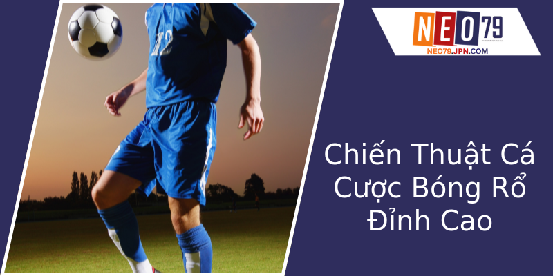 Chiến Thuật Cá Cược Bóng Rổ Đỉnh Cao Chiến Thuật Cá Cược Bóng Rổ Đỉnh Cao