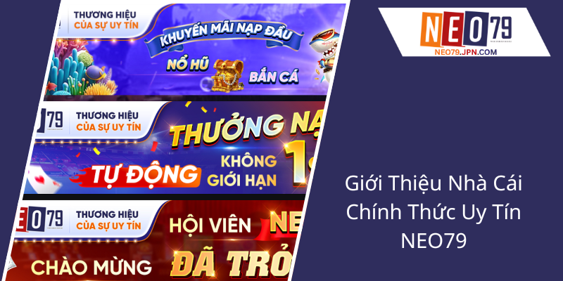 Gioi Thieu Nha Cai Chinh Thuc Uy Tin Neo791
