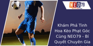 Kham Pha Tinh Hoa Keo Phat Goc Cung Neo79 Bi Quyet Chuyen Gia Anh Bai Nha Cai