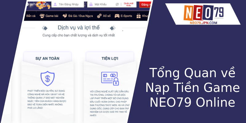 Tổng Quan về Nạp Tiền Game NEO79 Online